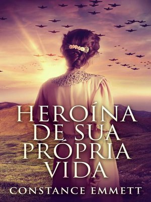 cover image of Heroína de Sua Própria Vida